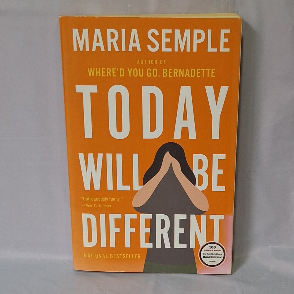 Today Will Be Different by Maria Semple (2017, Trade Paperback) Used Fiction